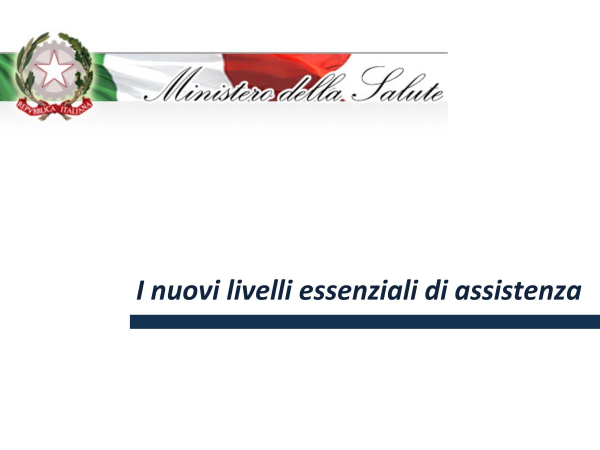 Approvati i Nuovi L.E.A. (Livelli Essenziali di Assistenza). Pubblicata la parte di interesse per la Categoria