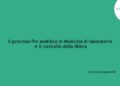 Il processo Pre analitico in Medicina di laboratorio e il controllo della filiera