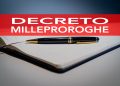 Nazionale: Decreto “Milleproroghe”.  I principali punti di interesse della Categoria.
