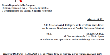 Campania: DD.G.R.C. n. 423/2025 e n. 647/2025. Linee di indirizzo per la riorganizzazione della rete dei laboratori privati accreditati della Regione Campania. Nuovi chiarimenti e disposizioni. Nota della Direzione Generale Tutela della Salute e il Coordinamento del Sistema Sanitario Regionale del 10.04.2026