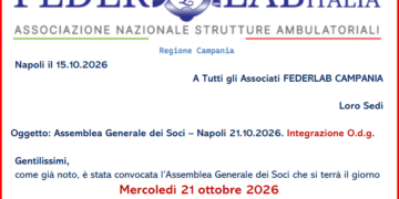 Campania: Assemblea Generale dei Soci FEDERLAB del 21.10.2026. Integrazione punti all’Ordine del Giorno. Informazioni importanti agli Associati FEDERLAB CAMPANIA.
